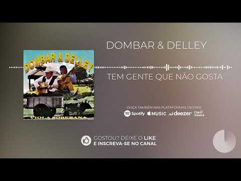 Dombar & Delley - Tem Gente que não gosta [Álbum Viola Soberana]