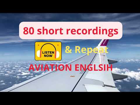 Elevate Your Aviation English: 80 Short Recordings for ICAO 4-6