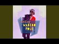Wabedo Pole