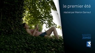 "Le premier été" - Réalisé par Marion Sarraut - Bande-annonce