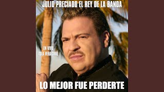 Lo Mejor Fue Perderte (En Vivo Isla Veracruz)