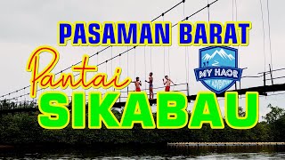 preview picture of video 'PANTAI SIKABAU - KEINDAHAN PASAMAN BARAT SUMATERA BARAT'