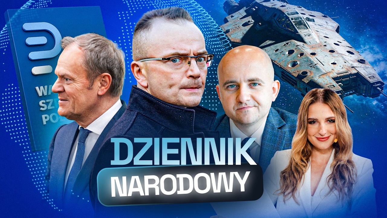 DZIENNIK NARODOWY #43: LECIMY W KOSMOS! TUSK I SZPITAL POŁUDNIOWY. KIM JEST MATECKI? WOCH PREMIEREM?