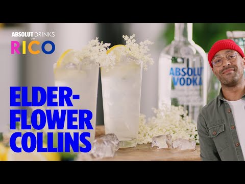 The Elderflower Collins | Absolut Drinks With Rico