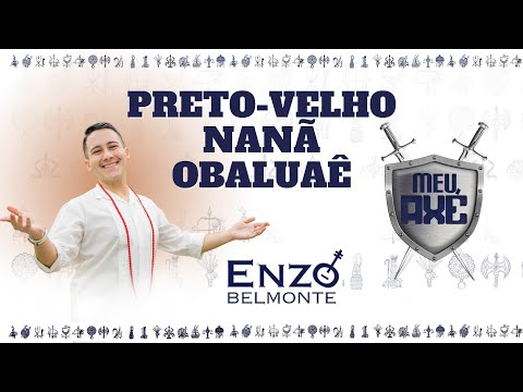 Enzo Belmonte - Meu Axé | Preto Velho, Nanã & Obaluauê