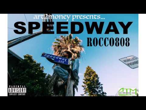Rocco 808 - " Sorry " Speedway " (The Mixtape) #3