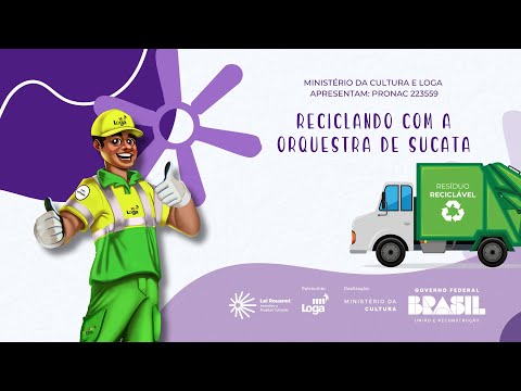 Scrap Orchestra - Pronac 223559: Recycling with the Scrap Orchestra