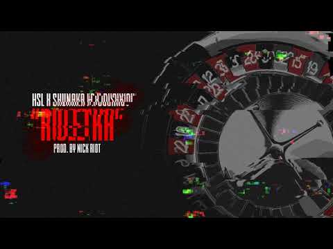 SHUNAKA & HSL x DushkovTwenty4 "RULETKA" (Official Audio) prod. by Nick Riot