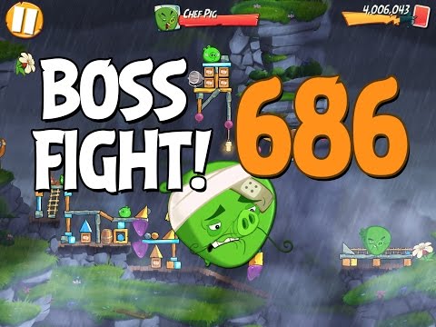 Angry Birds 2 Boss Fight 94! Chef Pig Level 686 Walkthrough - iOS, Android