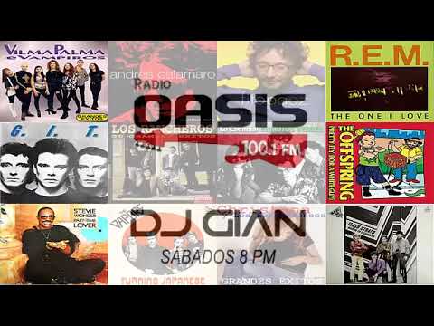 DJ GIAN   RADIO OASIS MIX 56 Pop Rock Español   Ingles 80's y 90's