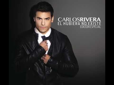 nunca pierdas la fe  'Carlos Rivera'