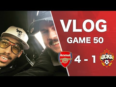 ARSENAL 4 v 1 CSKA MOSCOW - BRILLIANT WIN LADS - MATCHDAY VLOG