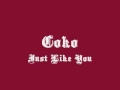 Coko - Just Like You - PeculiarPrayze Coko - Just Like You