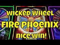 Wicked Wheel Fire Phoenix - Nice Win!