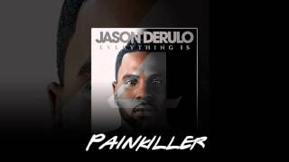 Jason Derulo-Painkiller feat Meghan Trailor (with Lyrics)