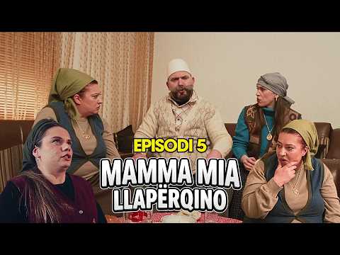 Mamma Mia Llapërqino - Episodi 5 (Sezoni 1) | Klan Kosova