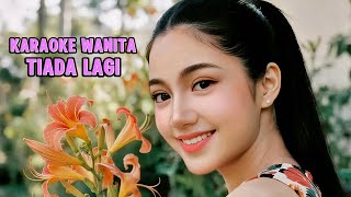 Download lagu TIADA LAGI KARAOKE WANITA #cintasenikaraoke @lanakreatif @Suherman.S @kabartis mp3