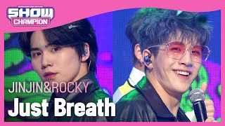 [HOT DEBUT] JINJIN&amp;ROCKY(ASTRO) - Just Breath (진진&amp;라키(ASTRO) - 숨 좀 쉬자) | Show Champion | EP.422