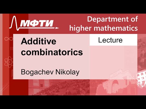 Additive combinatorics, Glibichuk A. A. 20.10.2021г.