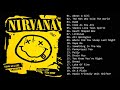 The Best Of Nirvana Nirvana Greatest Hits Full Album