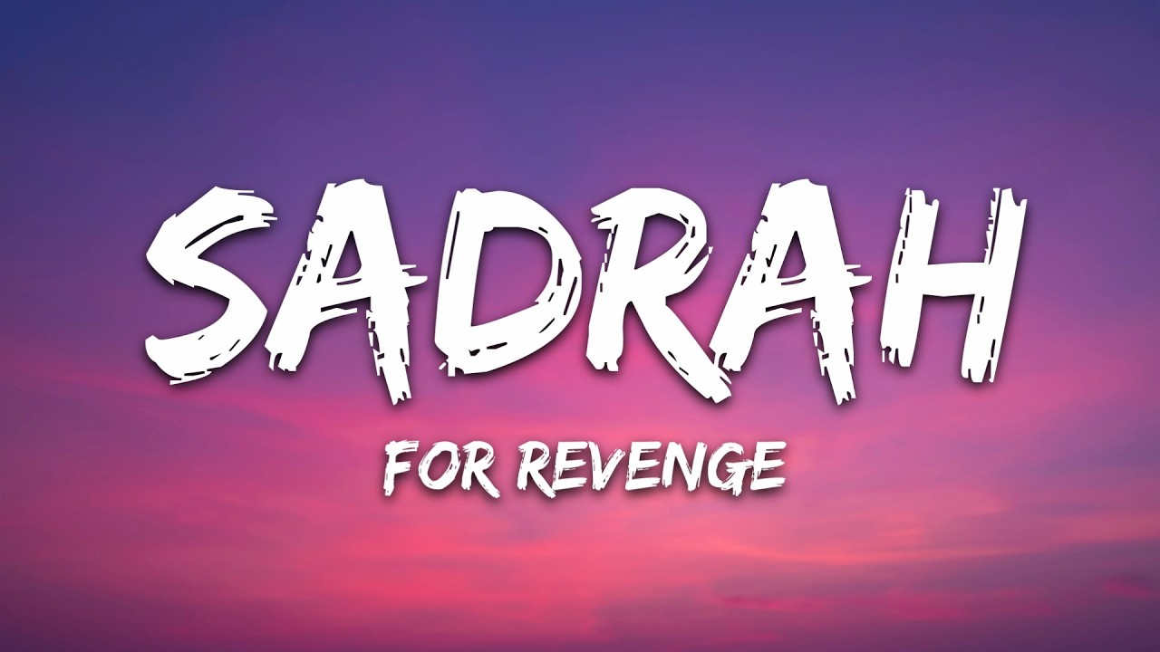 For Revenge - Sadrah (Lyrics)
