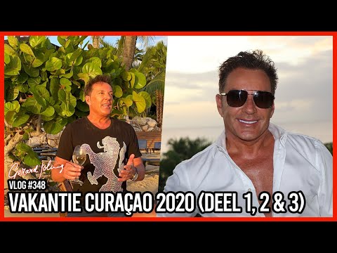 VAKANTIE CURAÇAO 2020 (DEEL 1, 2 & 3) - GERARD JOLING - VLOG #348