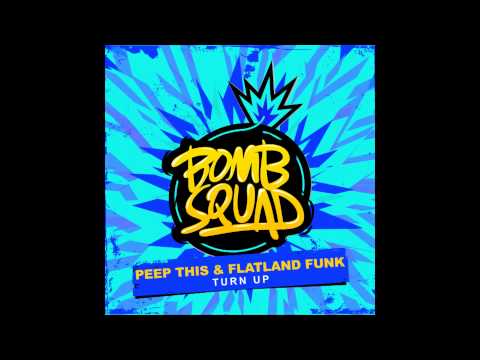 Peep This & Flatland Funk - Turn Up
