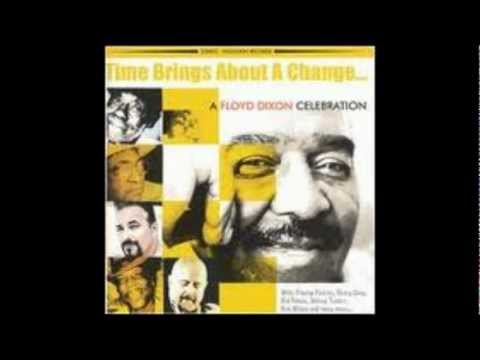 Thumbnail for Floyd Dixon Time Brings About a Change (Rehearsal archive) by Floyd Dixon
