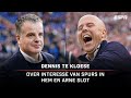 Dennis TE KLOESE benaderd door SPURS, Arne SLOT ook? ? | Goedemorgen Eredivisie