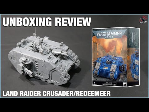 LAND RAIDER CRUSADER REDEEMER UNBOXING & BUILD REVIEW - Close Look At The Contents & Size Comparison