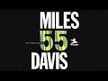 Miles Davis - I Didn't (Official Visualizer) - from MILES '55