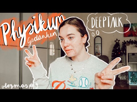 Vlogmas #9 Deeptalk über PHYSIKUM und das 5. Semester ZAHNMEDIZIN, Hautprobleme & ungeschminkt sein