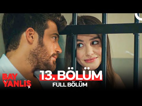 Bay Yanlış 13. Bölüm (FULL HD)