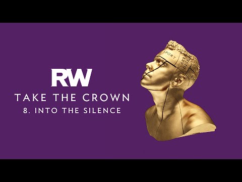 Robbie Williams | Into The Silence | Take The Crown Official Track