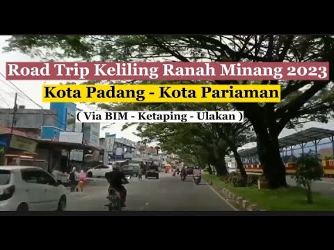 2023 Minang Tour || Padang-Pariaman City Trip