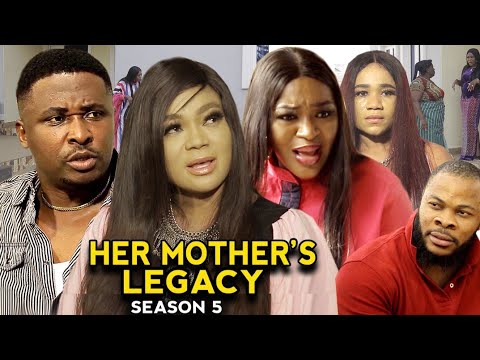 Her Mother's Legacy Season 5 -(New Trending Movie) Onny Micheal 2022 Latest Nigerian Nollywood Movie