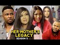 Her Mother's Legacy Season 5 -(New Trending Movie) Onny Micheal 2022 Latest Nigerian Nollywood Movie