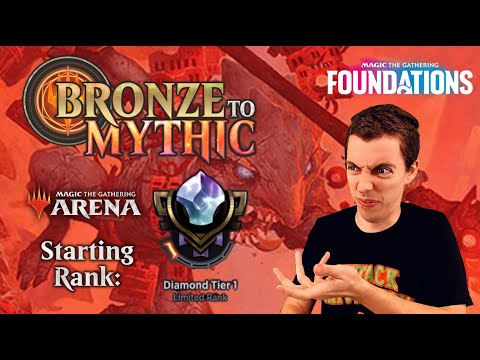 💎 Bronze To Mythic: Episode 26 - Starting Rank: Diamond 1 - MTG Arena: 📚 Foundations 📚