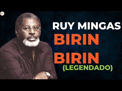 Ruy Mingas - Birin birin (Legenda e Tradução)