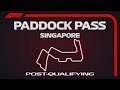 F1 Paddock Pass: Post-Qualifying At The 2019 Singapore Grand Prix