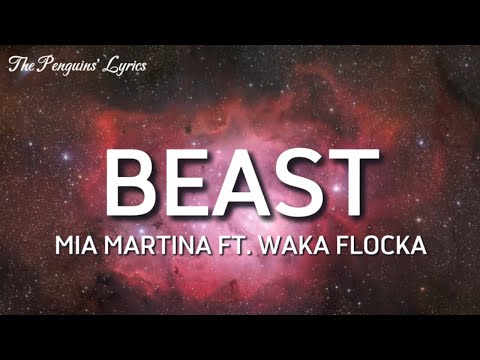 Mia Martina ft. Waka Flocka - Beast (lyrics)