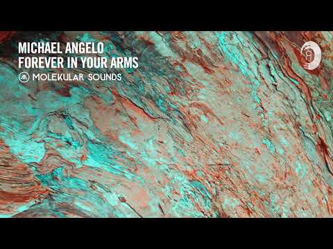 Michael Angelo - Forever In Your Arms [Molekular] Extended
