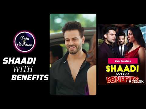 Shaadi with Benefits Full Episode Story Tv / Shaadi With Benefits Full Episode 
