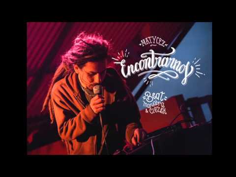 Matycez - Encontrarnos (Prod. Maniobra & Ciezek)