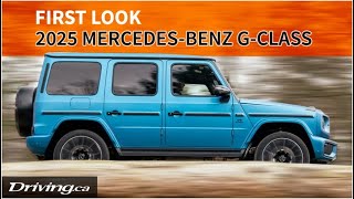 2025 Mercedes-Benz G550 and G63 | First Look | Driving.ca