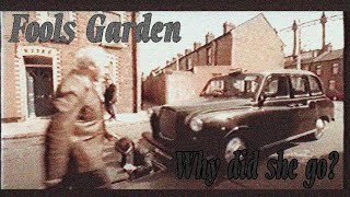 Fools Garden-Why did she go? Sub Español/English
