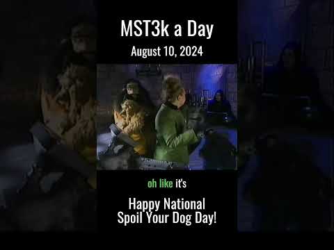 MST3k a Day 8/10/24 - Bobo Ruins Pearl's Werewolf Experiment