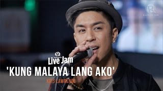 &#39;Kung Malaya Lang Ako&#39; – Kris Lawrence