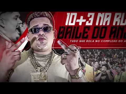 10+3 NA RLK BAILE DO ANJÃO - [DJ HYGOR LÉO]