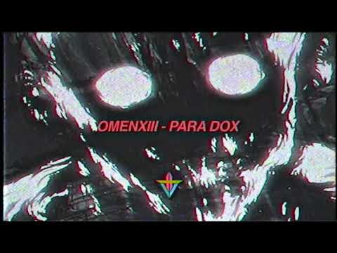 OmenXIII - Para Dox (Prod. OmenXIII)